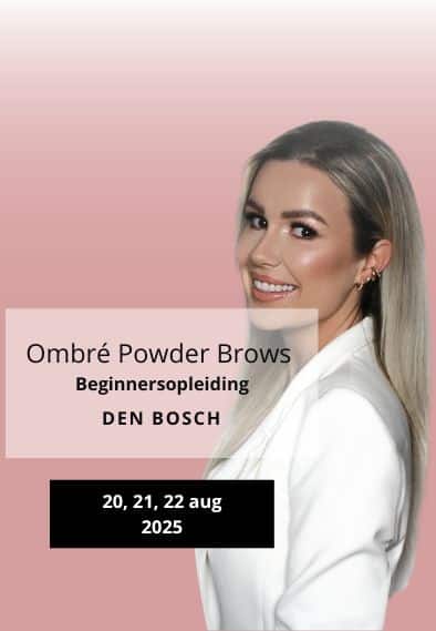 PMU Ombre Powder Brows Beginnersopleiding 20, 21, 22 augustus 2025