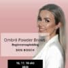 PMU Ombre Powder Brows Beginnersopleiding 16, 17, 18 oktober 2025