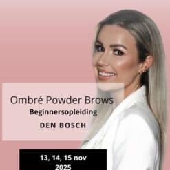 PMU Ombre Powder Brows Beginnersopleiding 13, 14, 15 november 2025